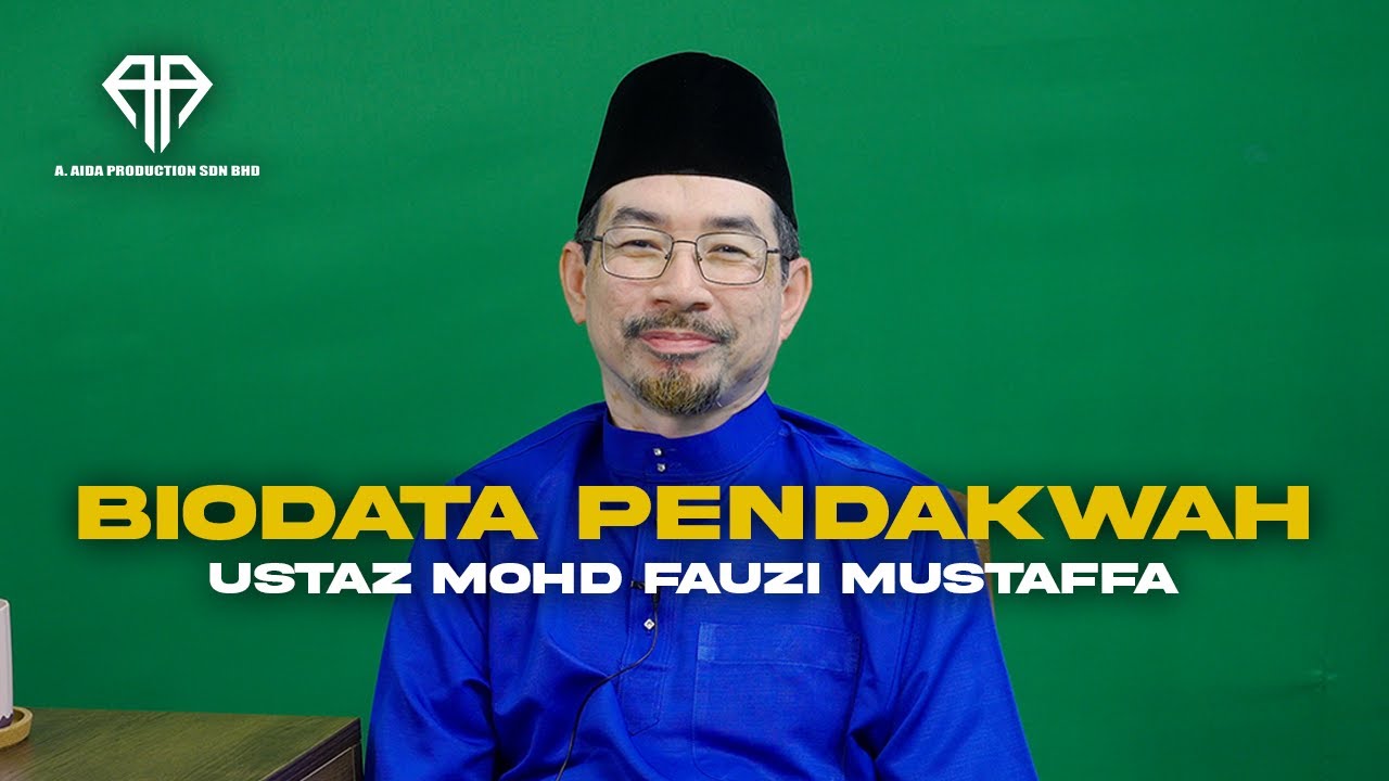 BIODATA PENDAKWAH EPISOD 8 USTAZ MOHD FAUZI MUSTAFFA |A.AIDA PRODUCTION