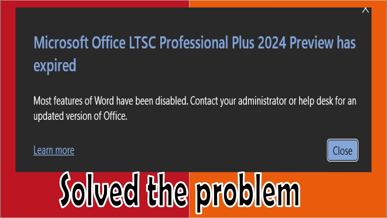 Microsoft Office LTSC Professional Plus Preview has expired - Solved