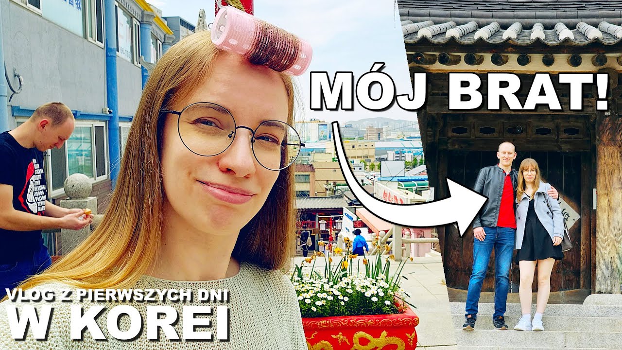 MÓJ BRAT WRESZCIE W KOREI! Vlog z pierwszych kilku dni zwiedzania Korei Południowej, Wolmido