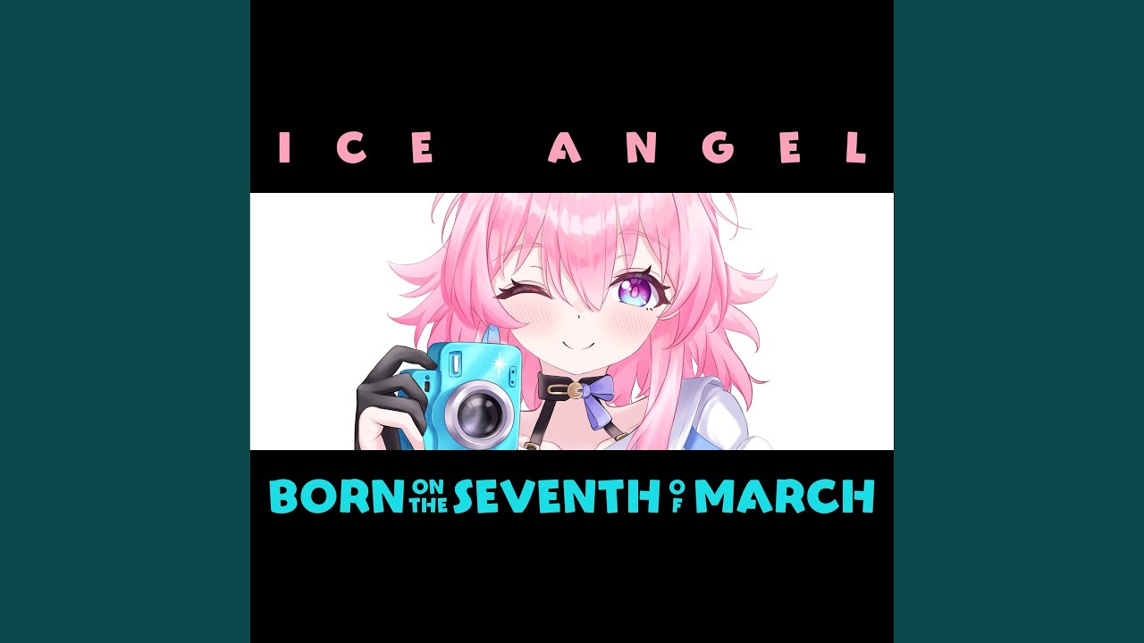 Born on the Seventh of March