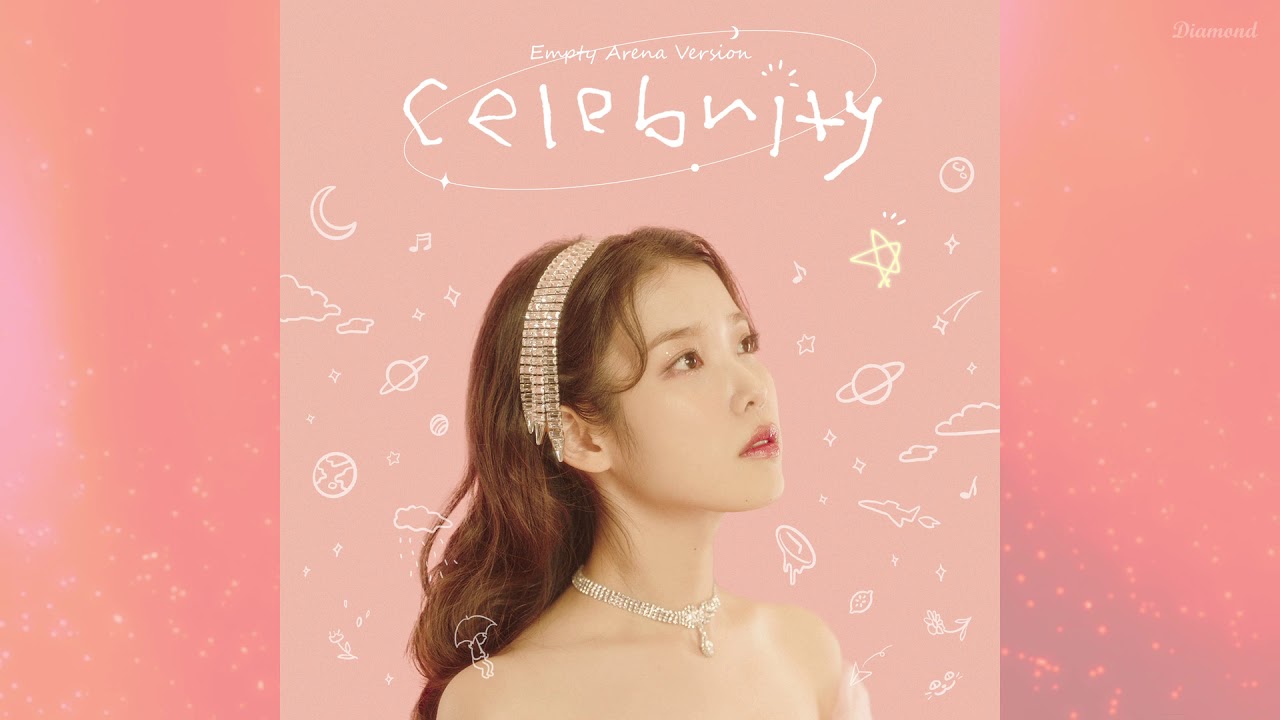 IU 아이유 - Celebrity (Empty Arena Ver.) 🎧