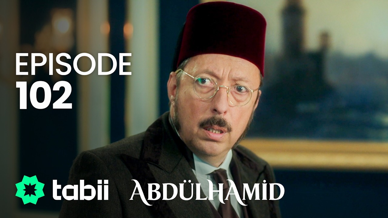 Abdülhamid Episode 102
