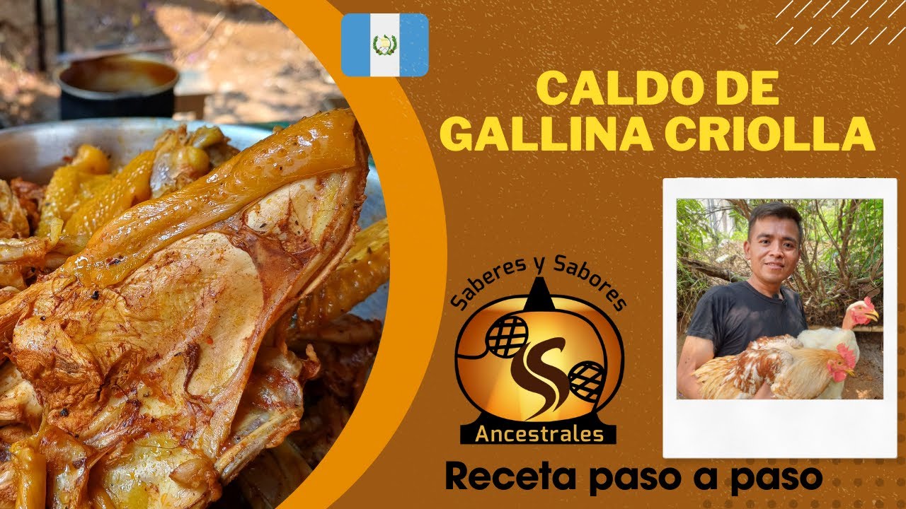 Caldo de Gallina Criolla 🇬🇹 #saberesysaboresancestralesgt 🇬🇹