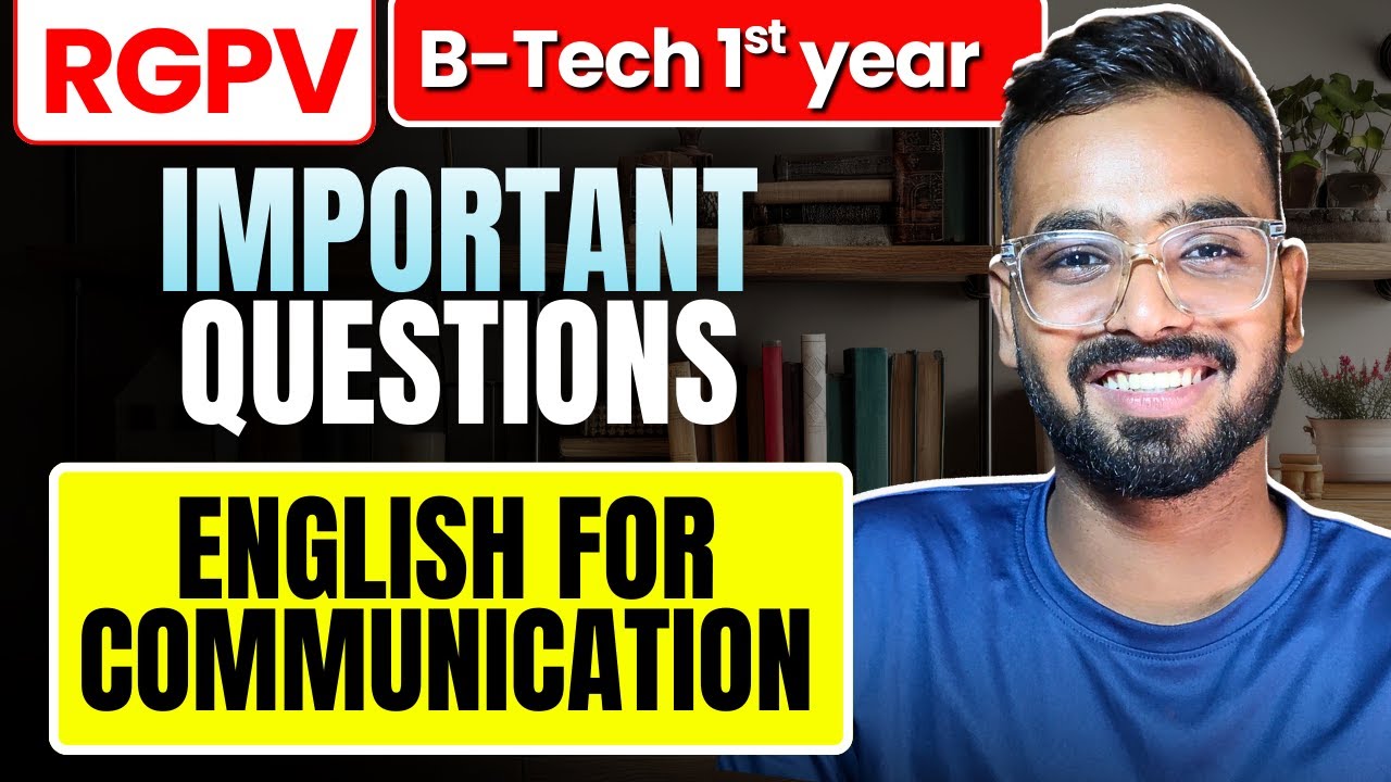 English for Communication Most Important Topics with Model Question Papers | RGPV B.Tech 1st year