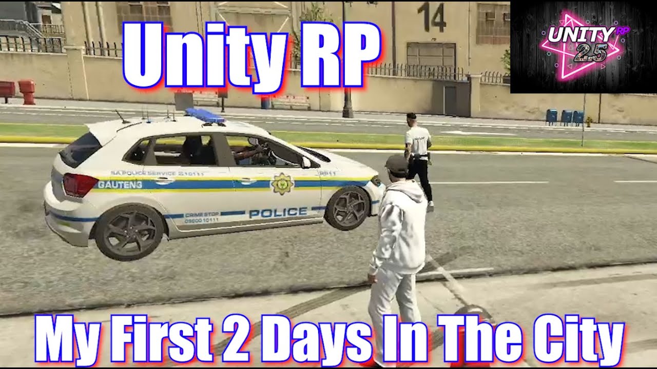 GTA 5 ROLEPLAY || UNITY RP || MY FIRST 2 DAYS IN THE CITY!! Part 1/2