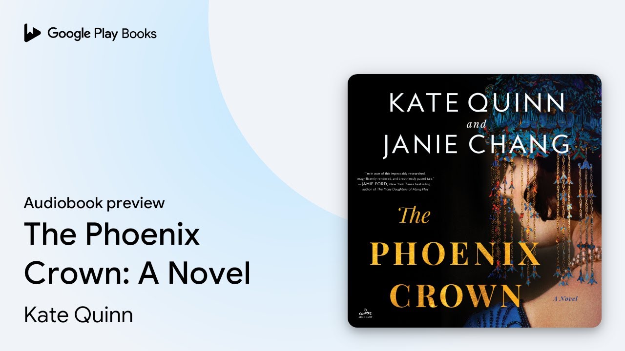 The Phoenix Crown: A Novel by Kate Quinn &middot; Audiobook preview