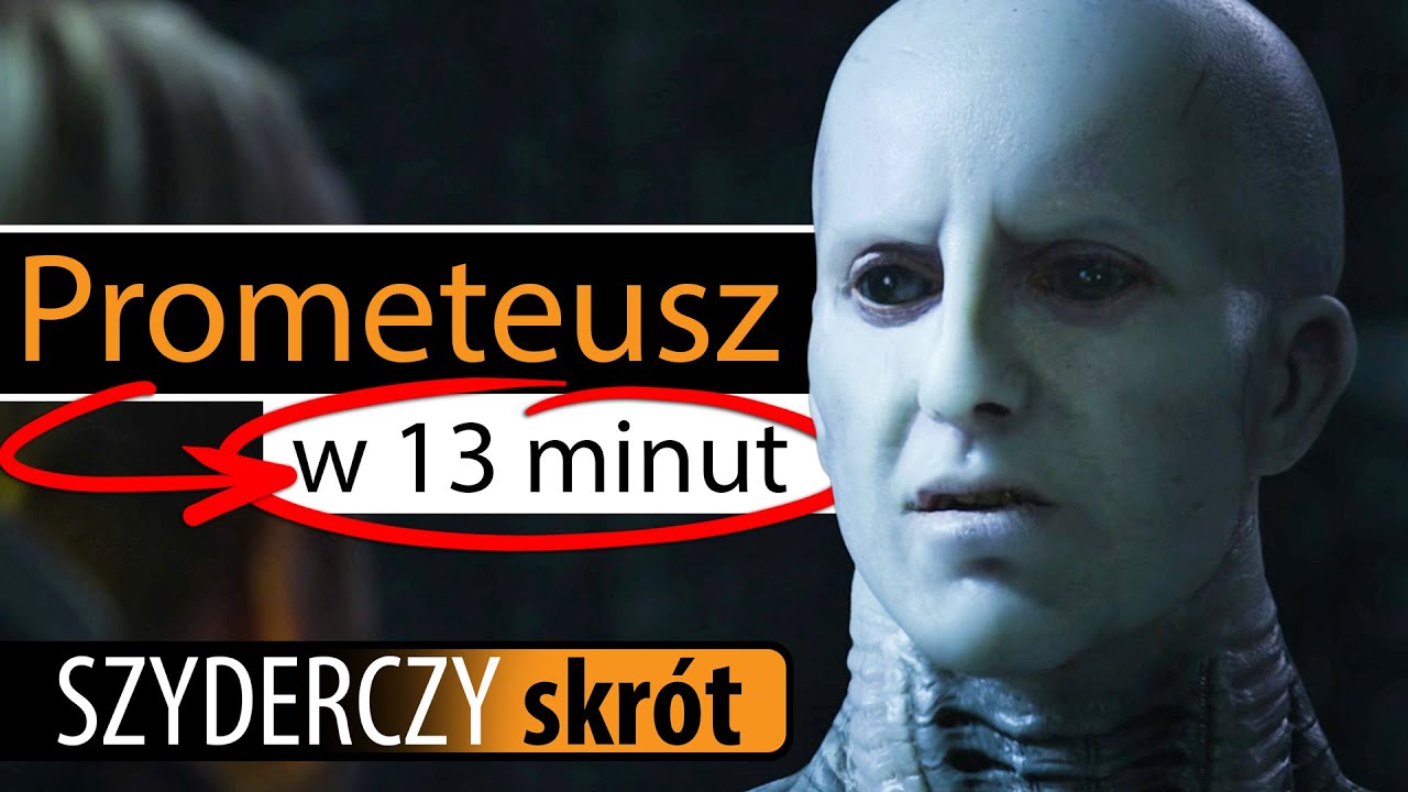 PROMETEUSZ w 13 minut | Szyderczy Skrót