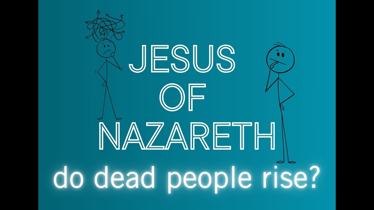 Jesus of Nazareth: Do Dead People Rise? - Sharon Dirckx - What If? 2025 OICCU Events Week
