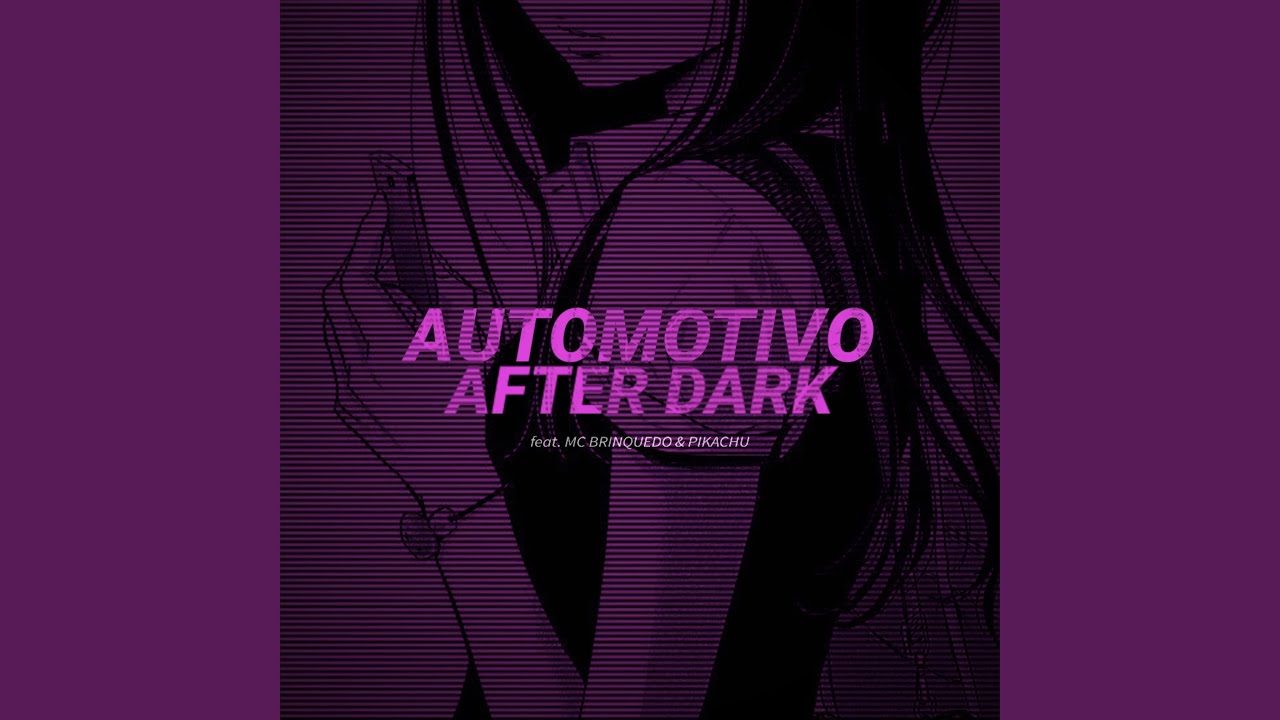 AUTOMOTIVO AFTER DARK