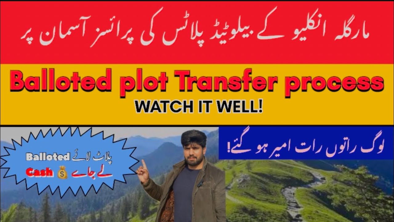 Margalla Enclave Transfer procedure | Balloted plots Rate | Transfer Fee and government tax