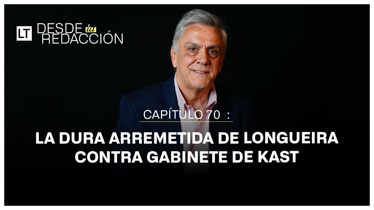 Longueira acusa improvisaci&oacute;n en el gabinete de Kast y cuestiona marginaci&oacute;n de partidos