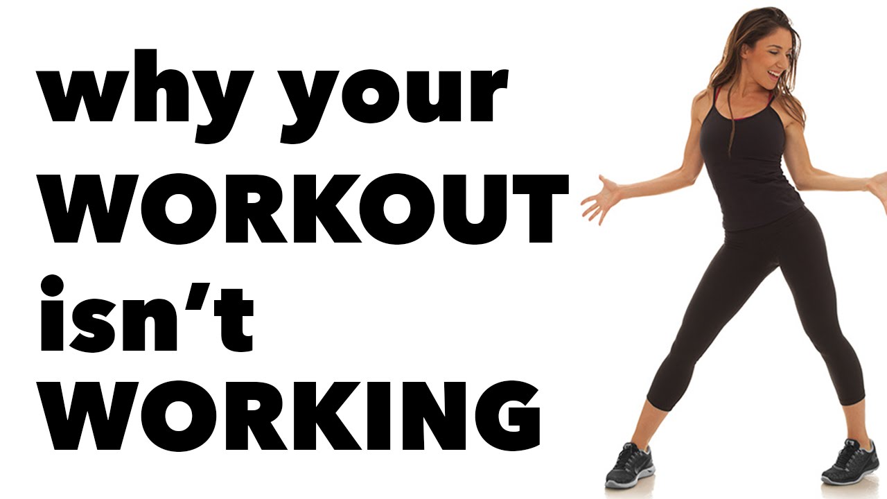 Why Your Workout Isn't Working - BEXLIFE