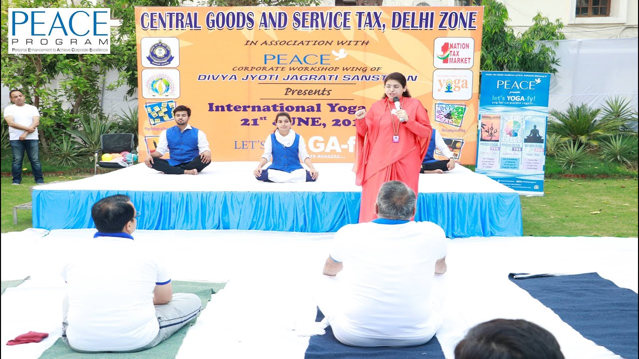 Yoga Workshop @ GST Council, Delhi Zone | International Day of Yoga 2019 | PEACE PROGRAM | DJJS