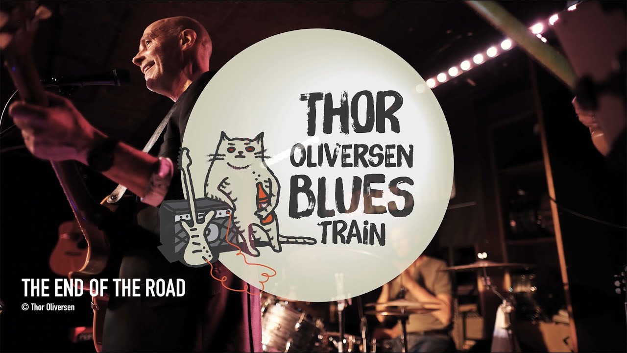 Thor Oliversen Blues Train - The end of the road