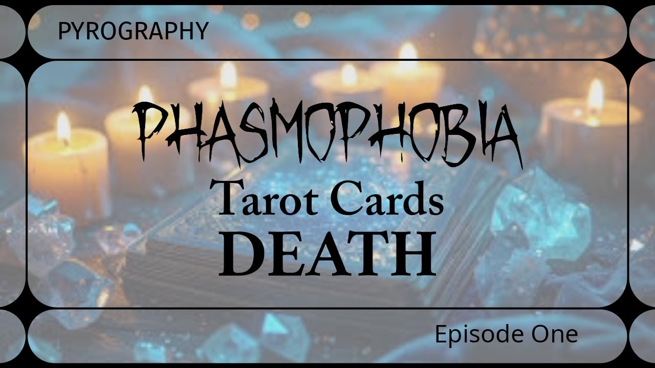 Burning the Death Tarot Card from Phasmophobia | Pyrography Fan Art