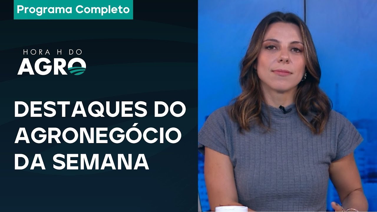 Moratória da soja, Acordo Mercosul-UE, fertilizantes e crise no leite -  Hora H do Agro - 31/01/26