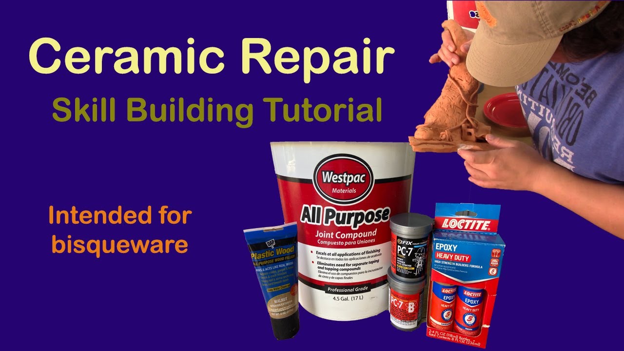 Ceramic Repair: Skill Building Tutorial - for bisqueware and glazed clay