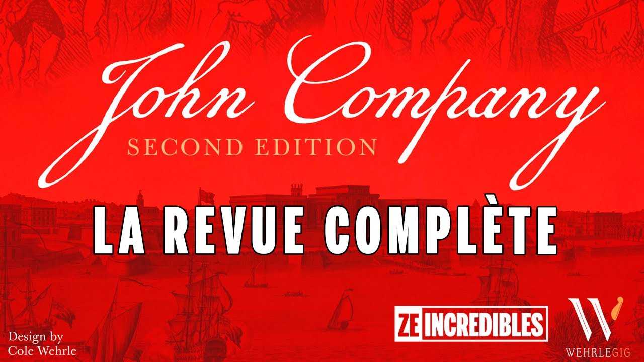 John Company Second Edition - Un jeu de népotisme dans l'Empire Britannique en Inde - épisode #77