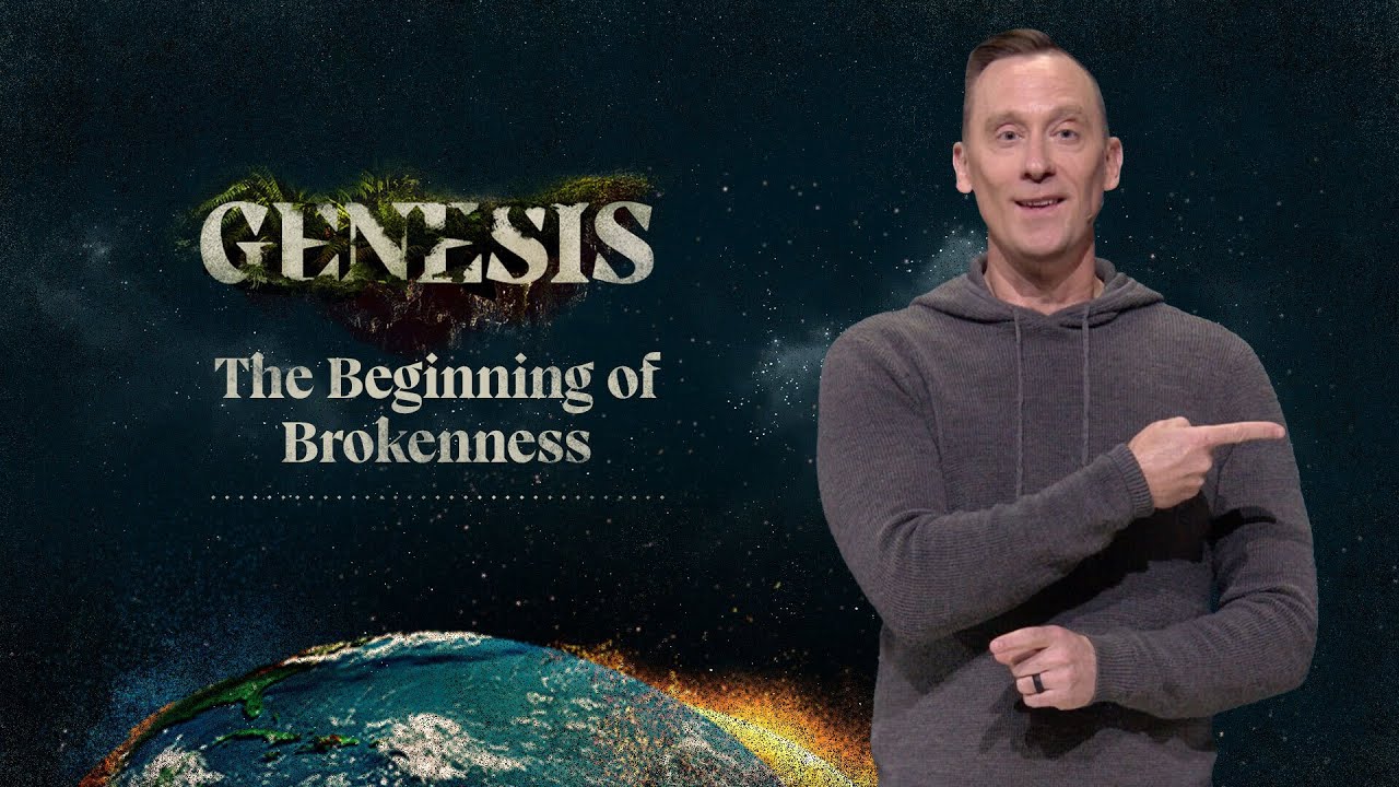 The Beginning of Brokenness | Genesis | Ashley Wooldridge