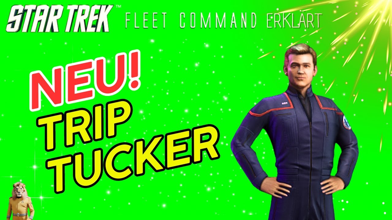 NEU! Trip Tucker | Wie spielt man Star Trek Fleet Command? | Outside Views STFC Deutsch