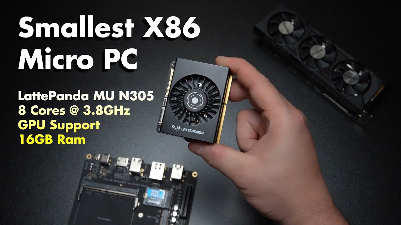 Самая маленькая плата X86 получила серьёзное обновление! LattePanda MU N305