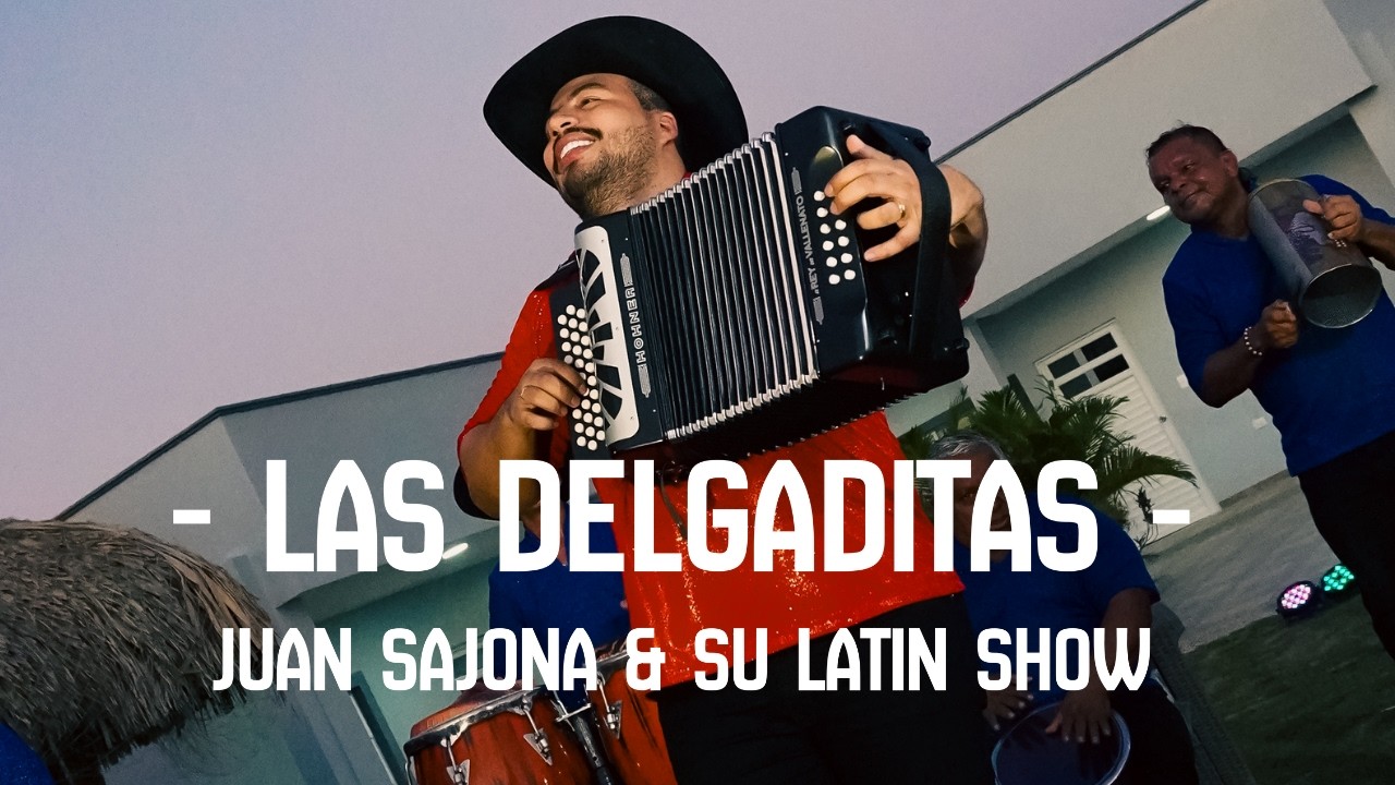 JUAN SAJONA & Su Latín Show - Las Delgaditas [Video Oficial]