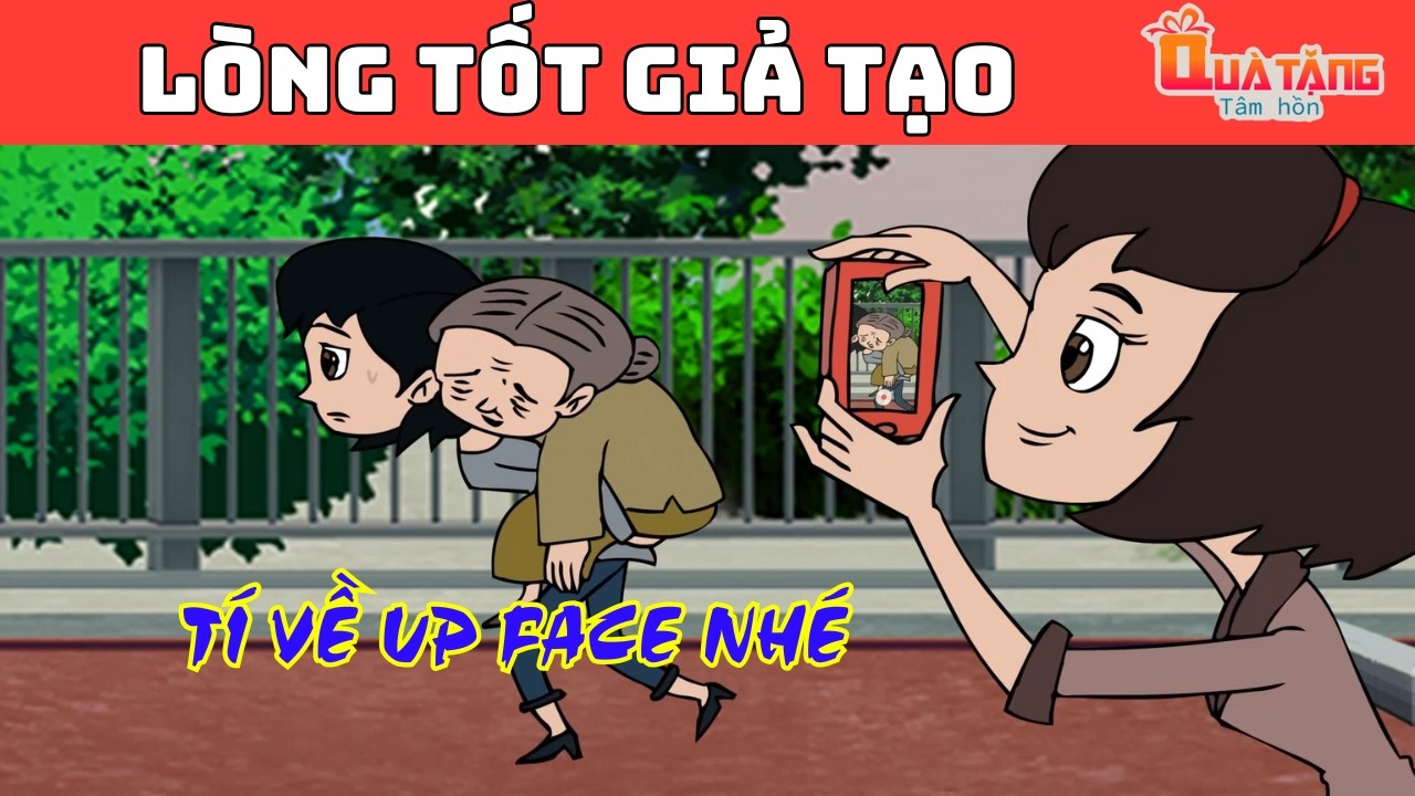LÒNG TỐT GIẢ TẠO | Truyện cổ tích | Phim Hoạt Hình Cổ Tích | Hoạt Hình Cổ Tích Hay Nhất