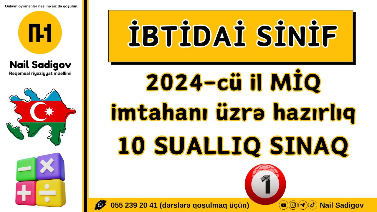 MİQ | HƏFTƏLİK SINAQ İMTAHANI 1 (10 SUALLIQ) | Nail Sadigov