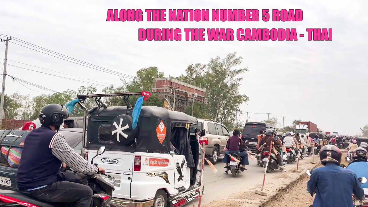 Along The Nation Number 5 Road During the War Cambodia  Thai - Poipet [ Mr Lee Village Tour ]