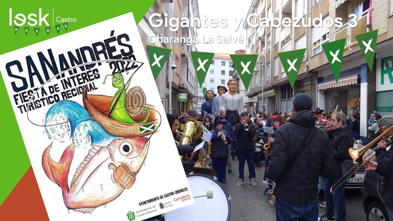 Gigantes y Cabezudos 3 | Charanga La Salv&eacute; | San Andr&eacute;s | Castro-Urdiales | 2022