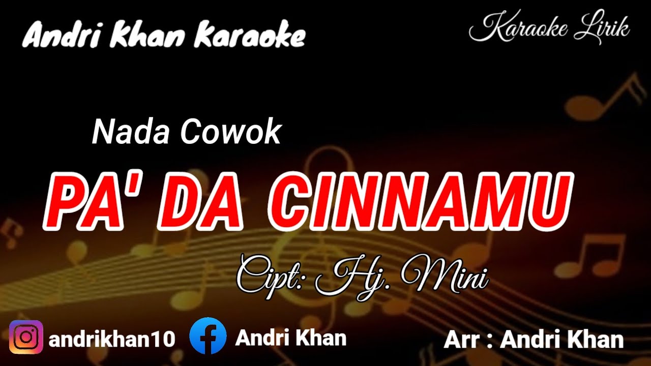 KARAOKE LAGU MANDAR VERSI ANDRI KHAN || PA'DA CINNAMU || NANI MASNUR (NADA COWOK) CIPT : HJ.MINI