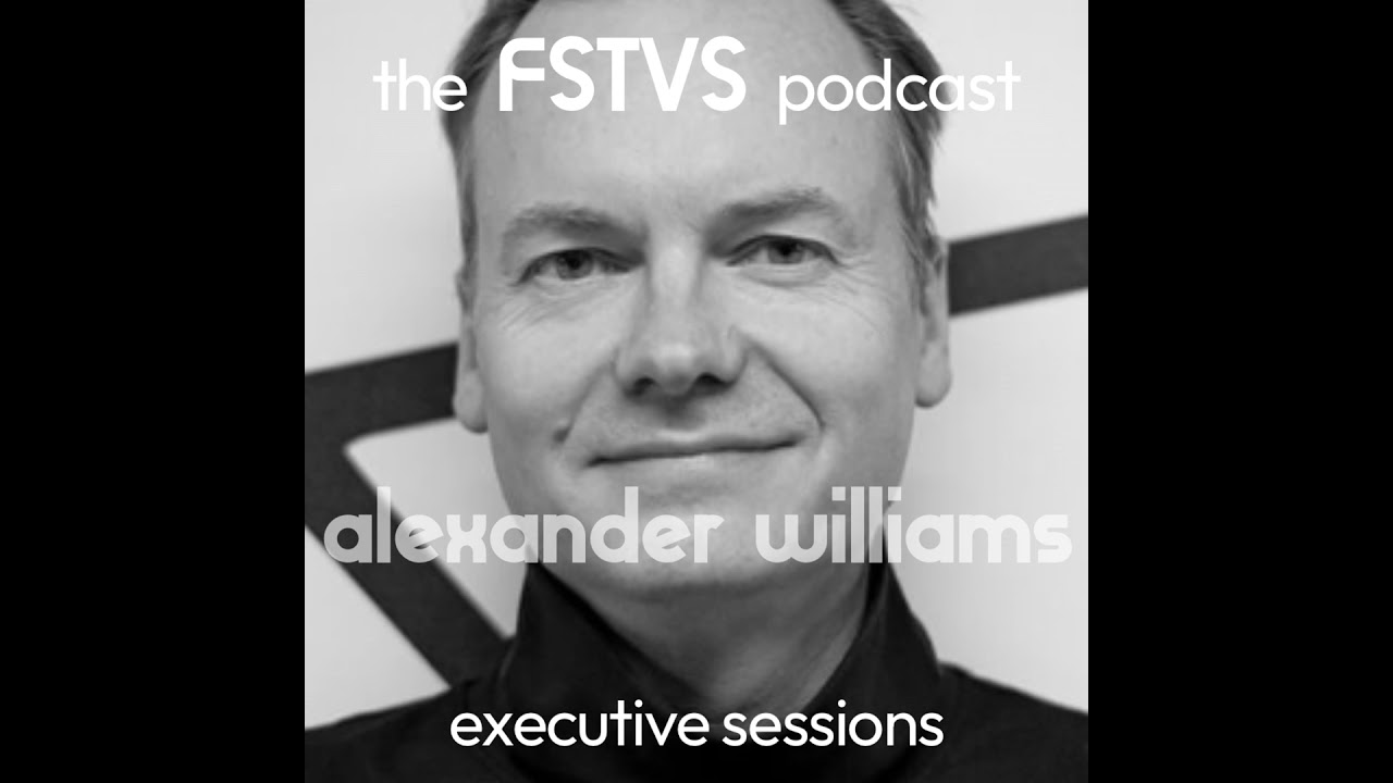 FSTVS - The Executive Sessions - Alexander Williams