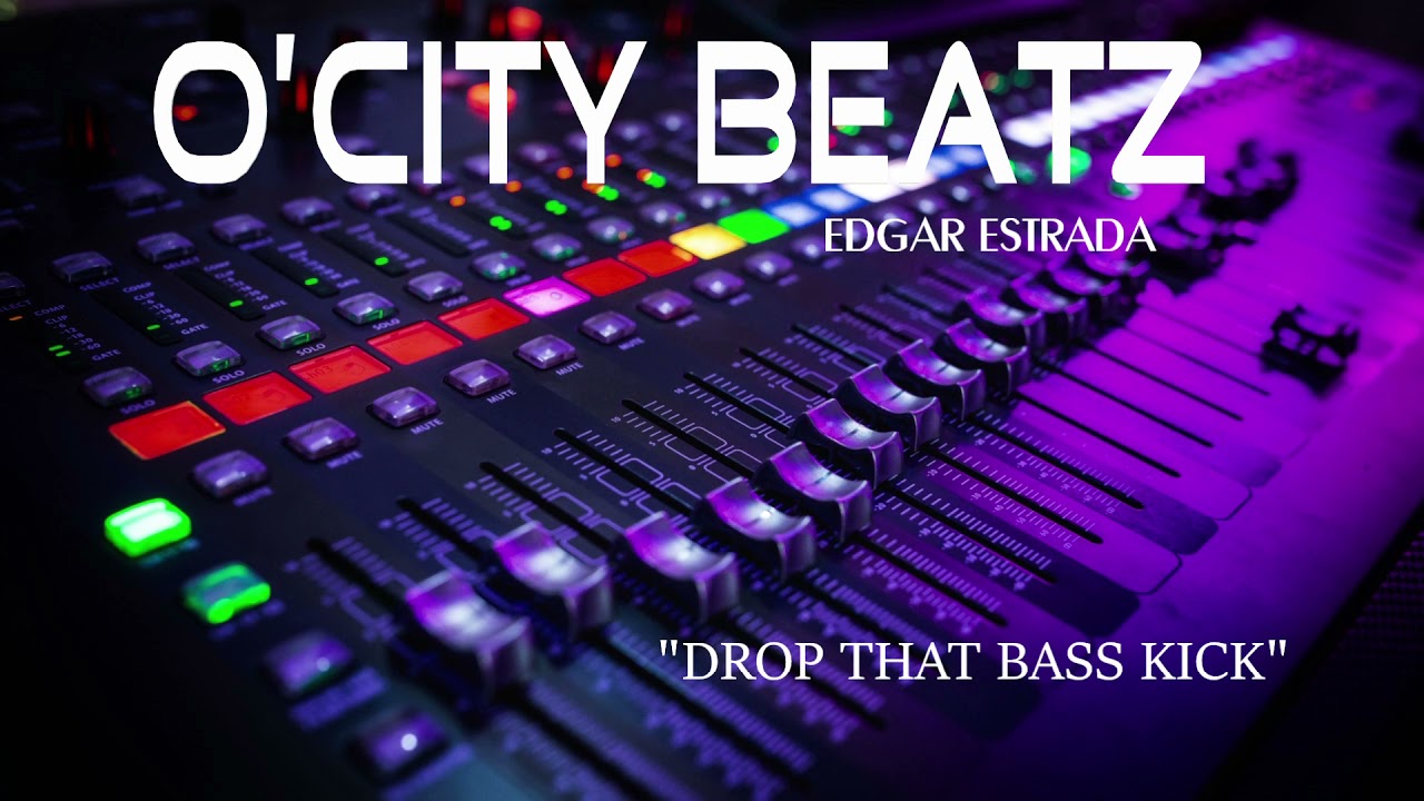 Drop That Bass Kick