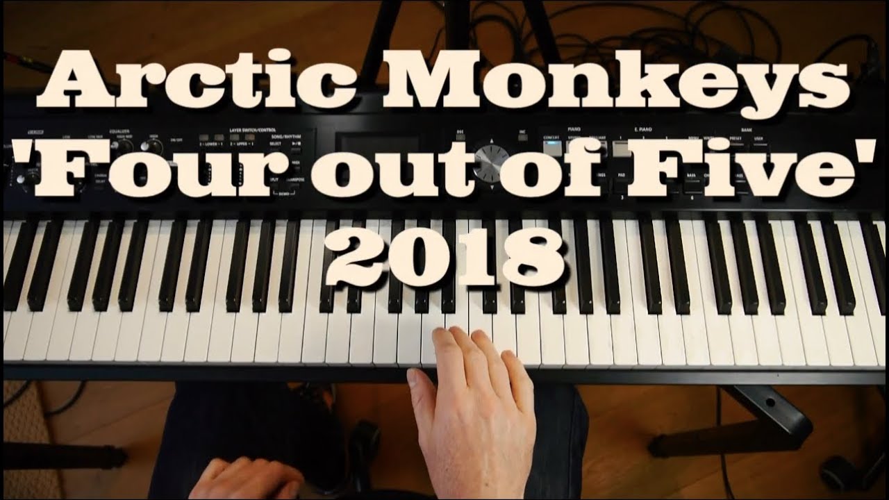 'Four out of Five' (Arctic Monkeys 2018) piano accompaniment