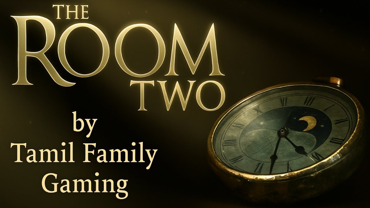 தபஂபிசஂசோமஂ பிழைசஂசோமஂ series | Ending The Room Two gameplay | தமிழ் Family Gaming