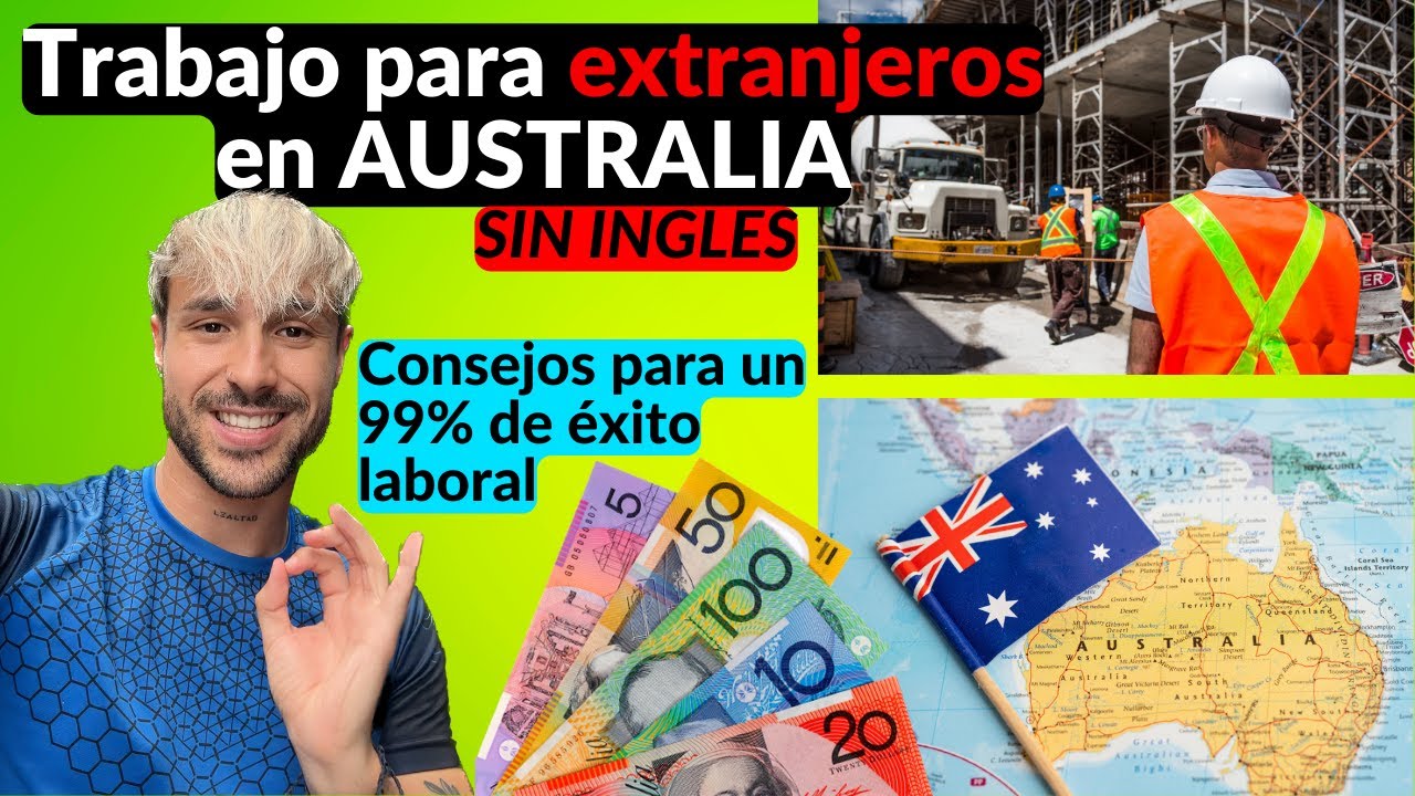 Cómo CONSEGUIR TRABAJO en AUSTRALIA SIN SABER INGLÉS: Claves para el ÉXITO laboral