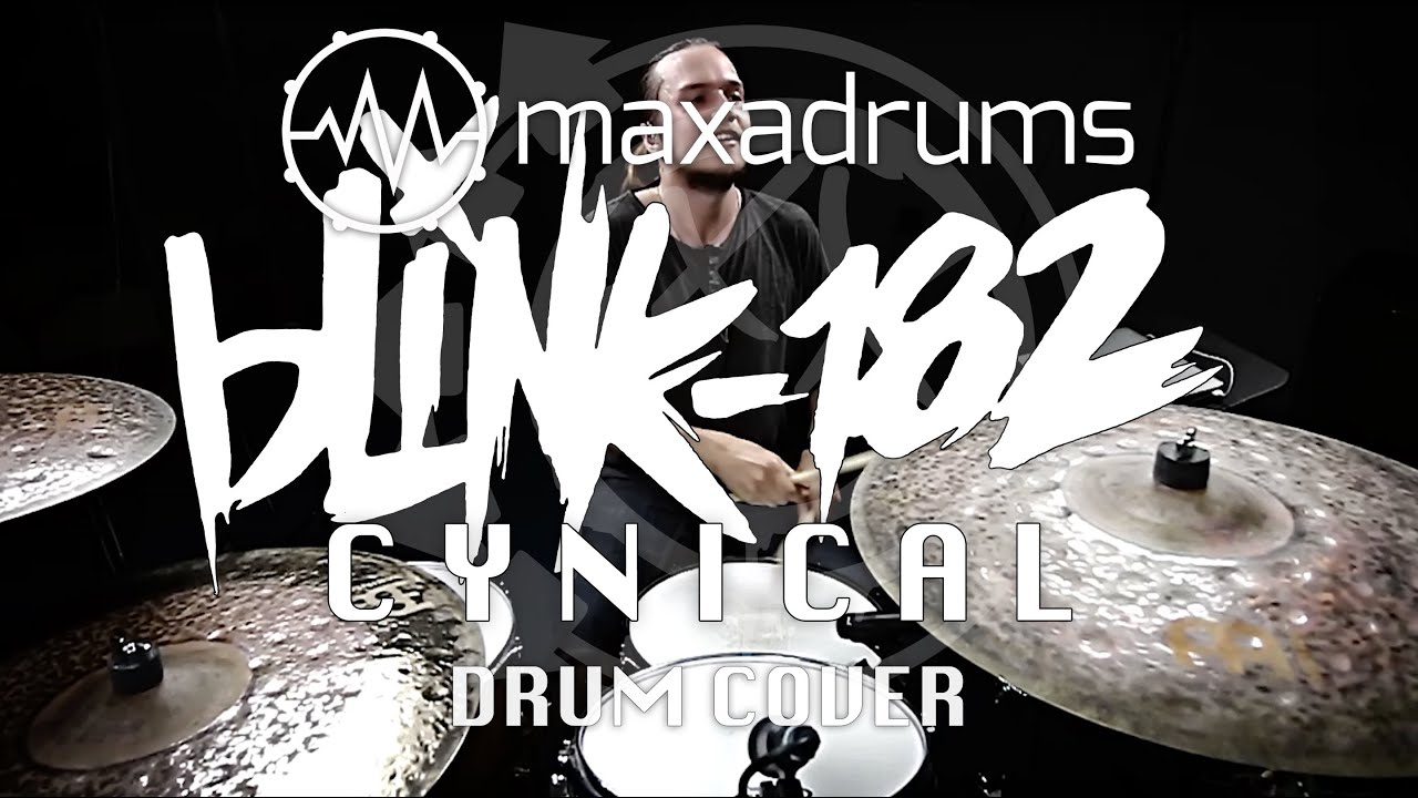 blink-182 - CYNICAL (Drum Cover + Transcription)