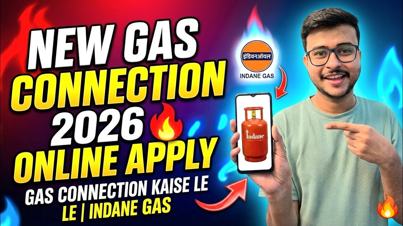 New Gas Connection Online Apply 2026🔥| Gas Connection Kaise Le | Indian Gas New Connection Online