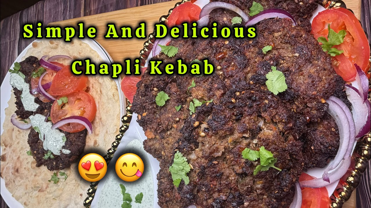 Most Simple and Delicious Chapli Kebab Recipe