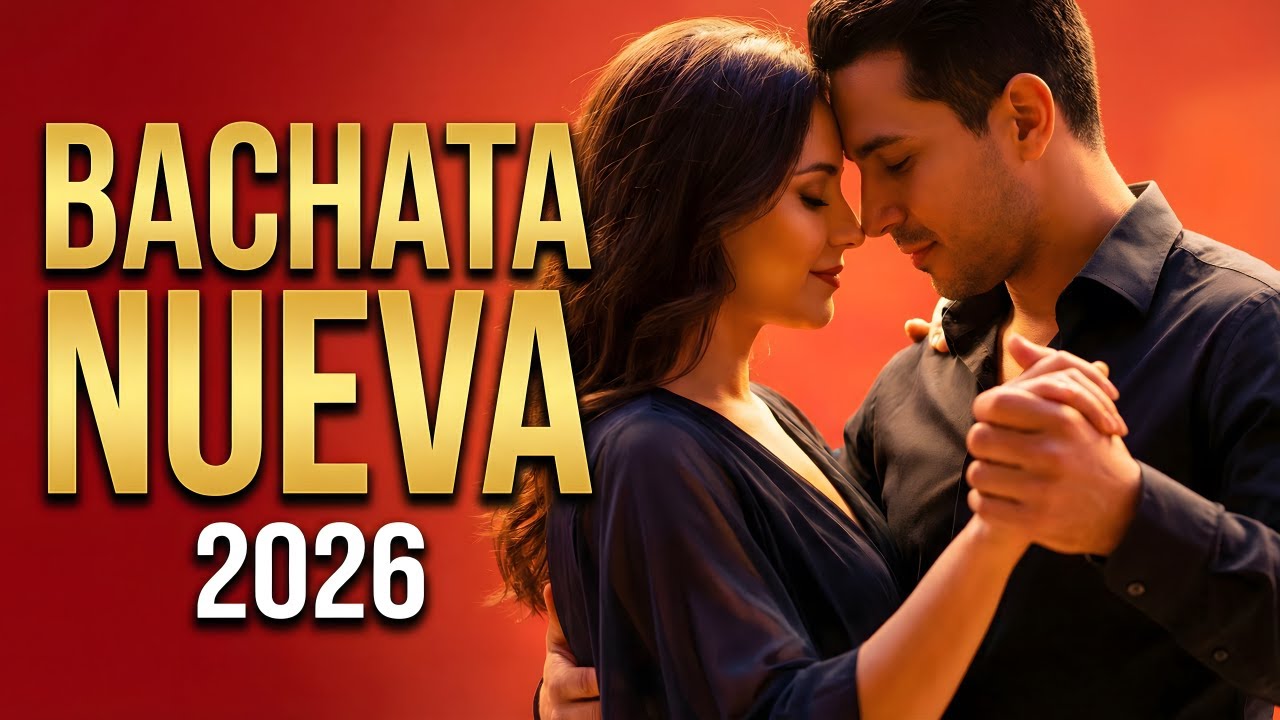 Bachata Mix 2026 Colección Romántica | Canciones Para Sentir el Amor
