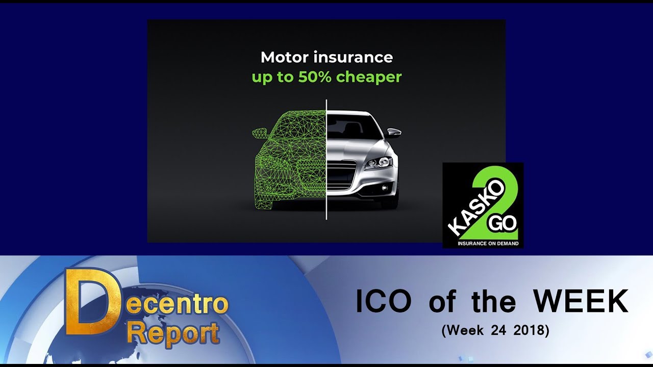 ICO of the WEEK: Kasko2Go - Global Car Insurance Disruption