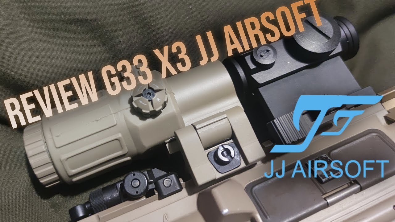 Airsoft Fran&ccedil;ais Review - Le meilleur magnifier pas cher ? JJ Airsoft G33