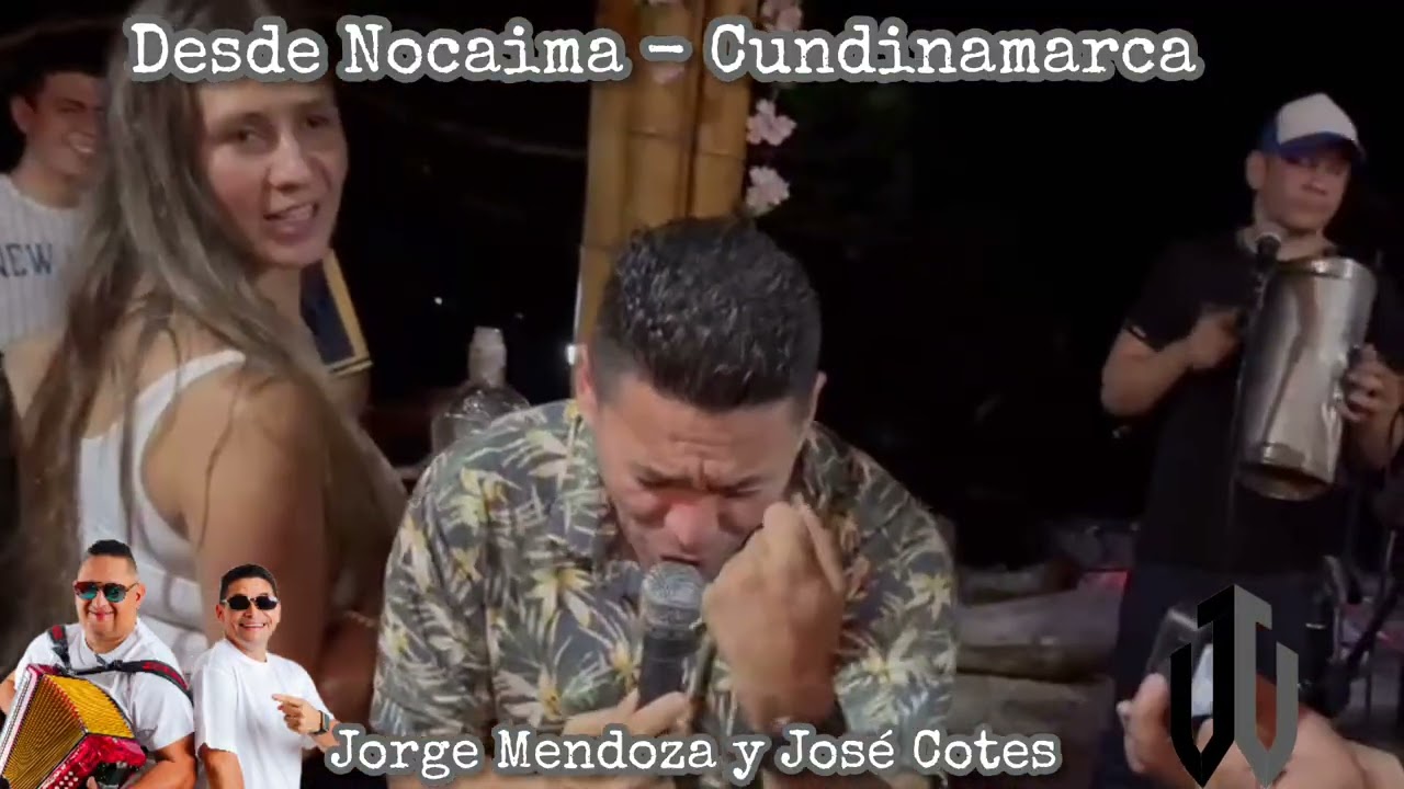 Mis mejores días Jorge Mendoza y José Cotes Desde Nocaima Cundinamarca