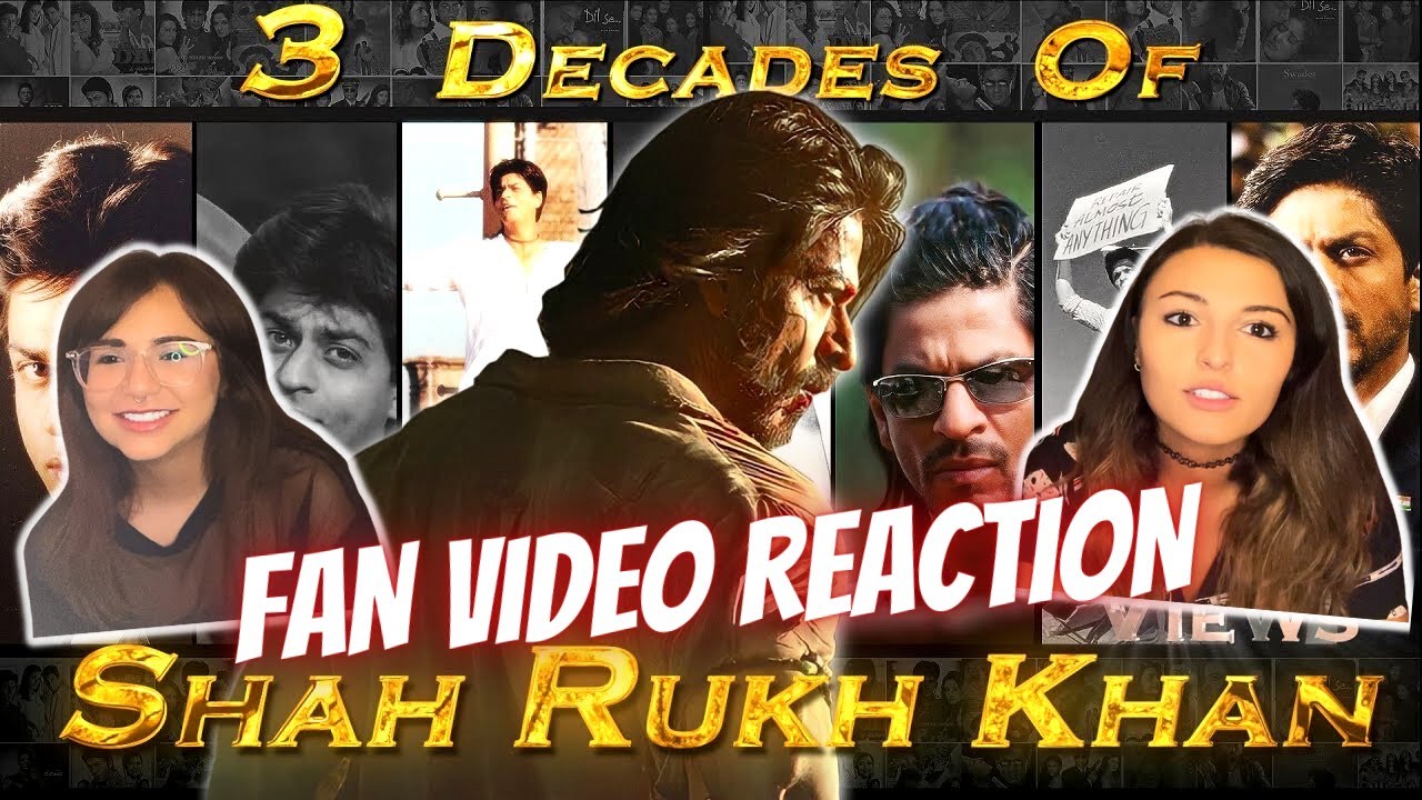 3 Decades of SRK - Fan Video Reaction