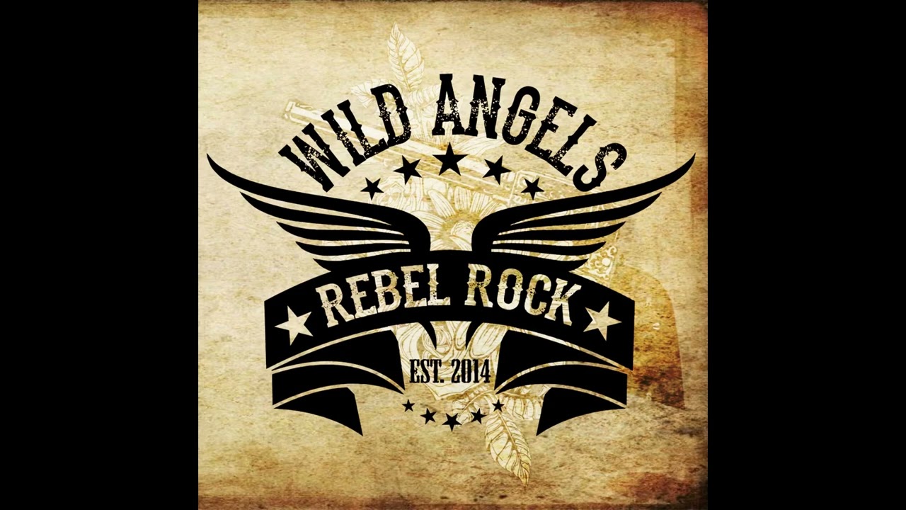 Wild Angels -  I'll Remember