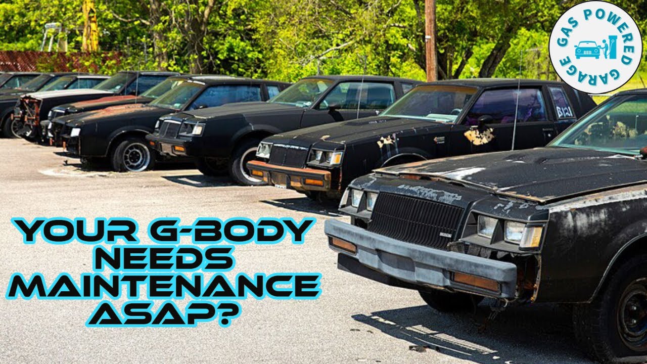 G-Body Maintenance Items (Beginner's Guide)