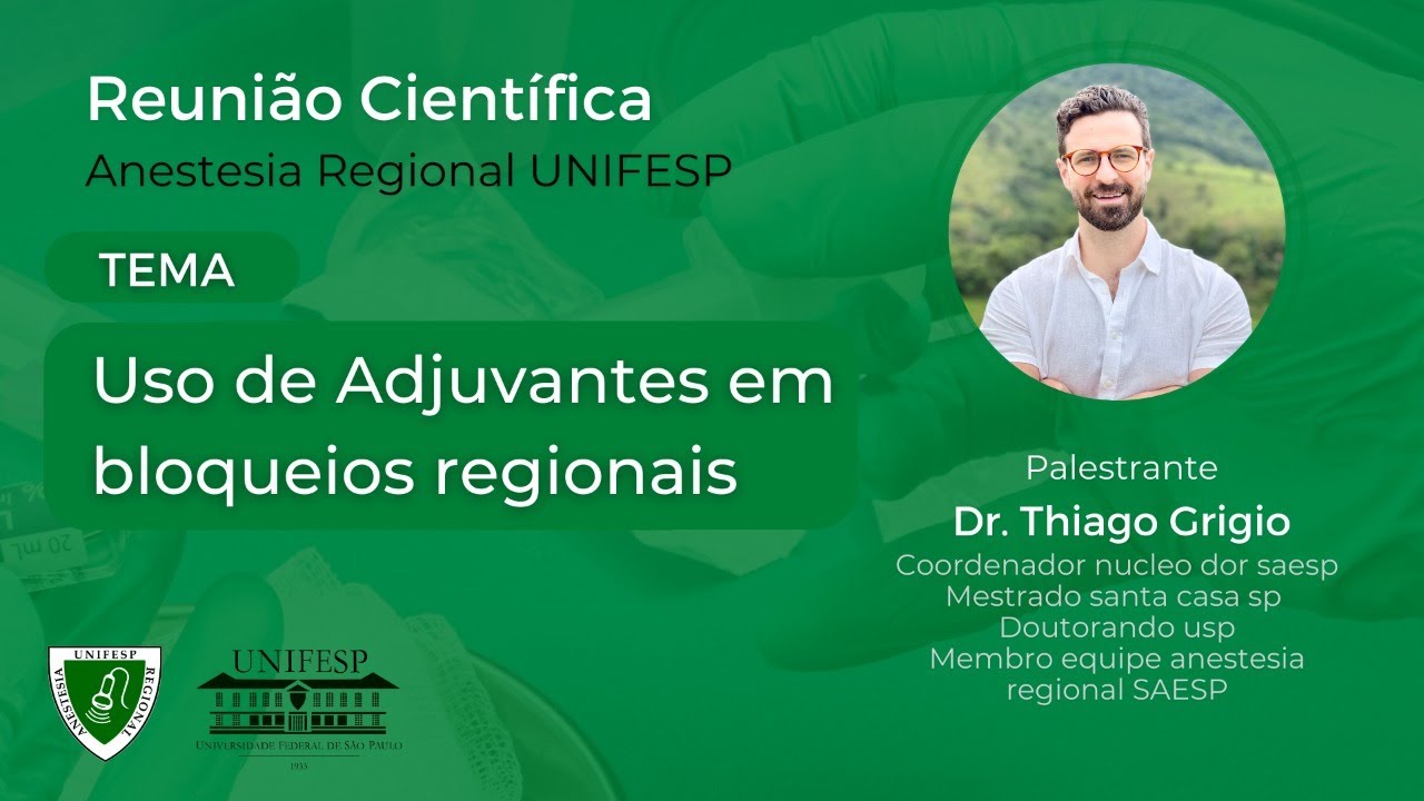 Uso de Adjuvantes na Anestesia Regional
