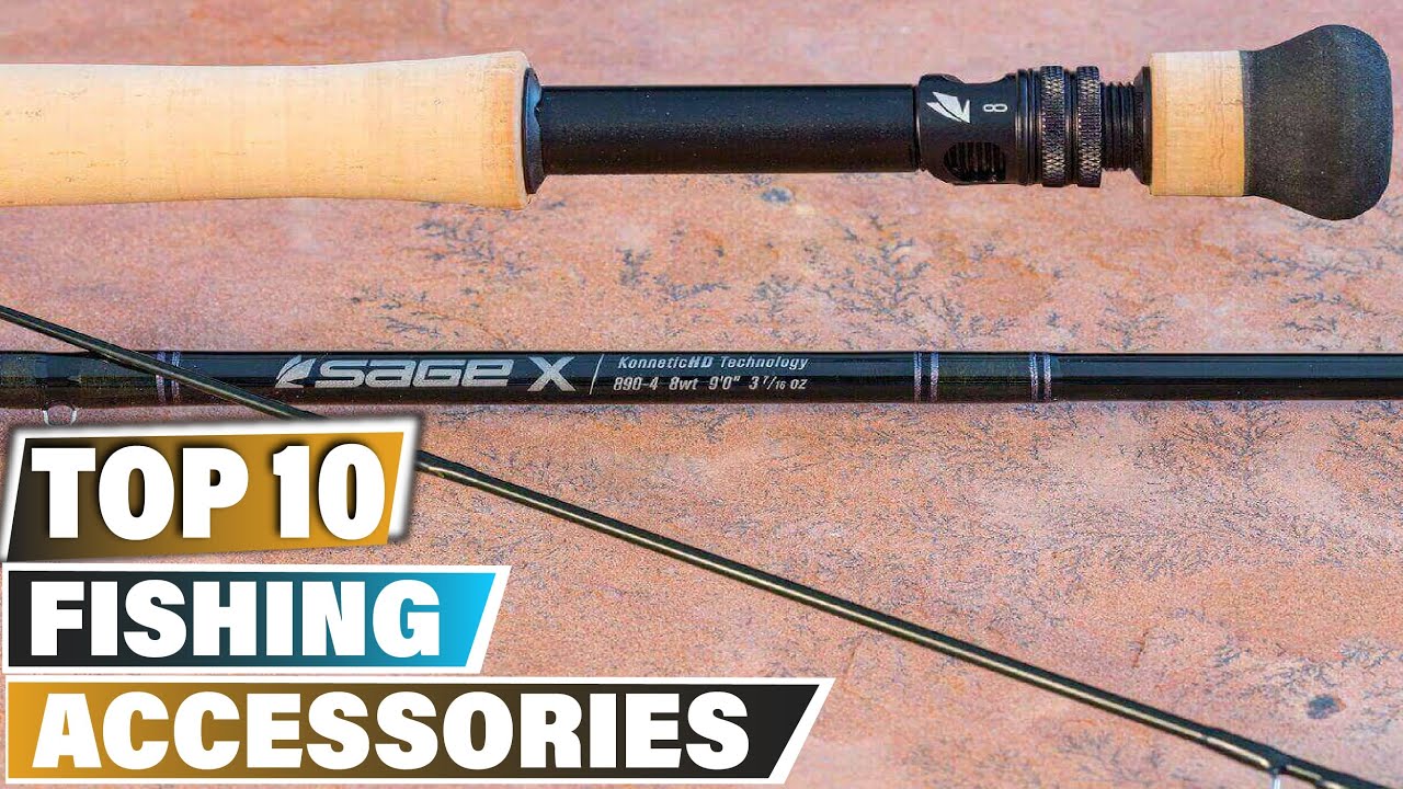 Best Fishing Accessories In 2025 - Top 10 Fishing Accessories Review
