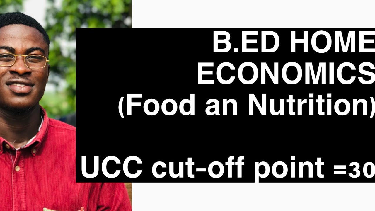 B.ED HOME ECONOMICS (FOOD AND NUTRITION)