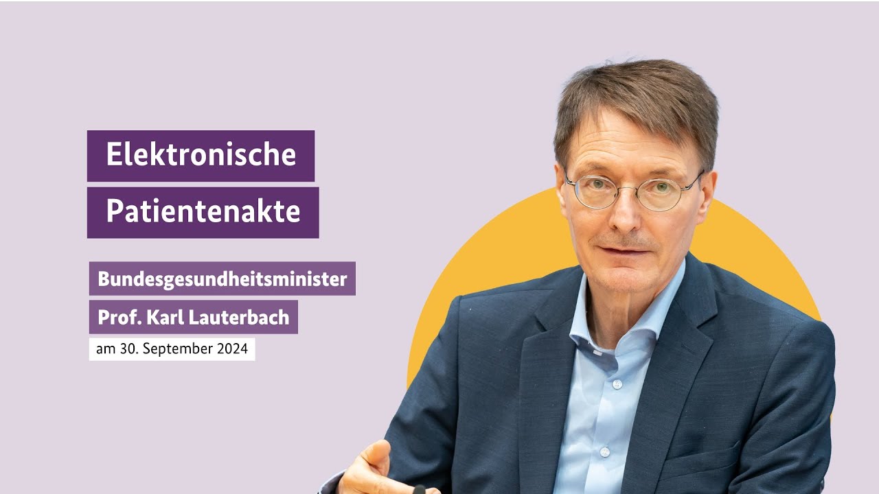 Bundesgesundheitsminister Karl Lauterbach zur elektronischen Patientenakte 30. September 2024